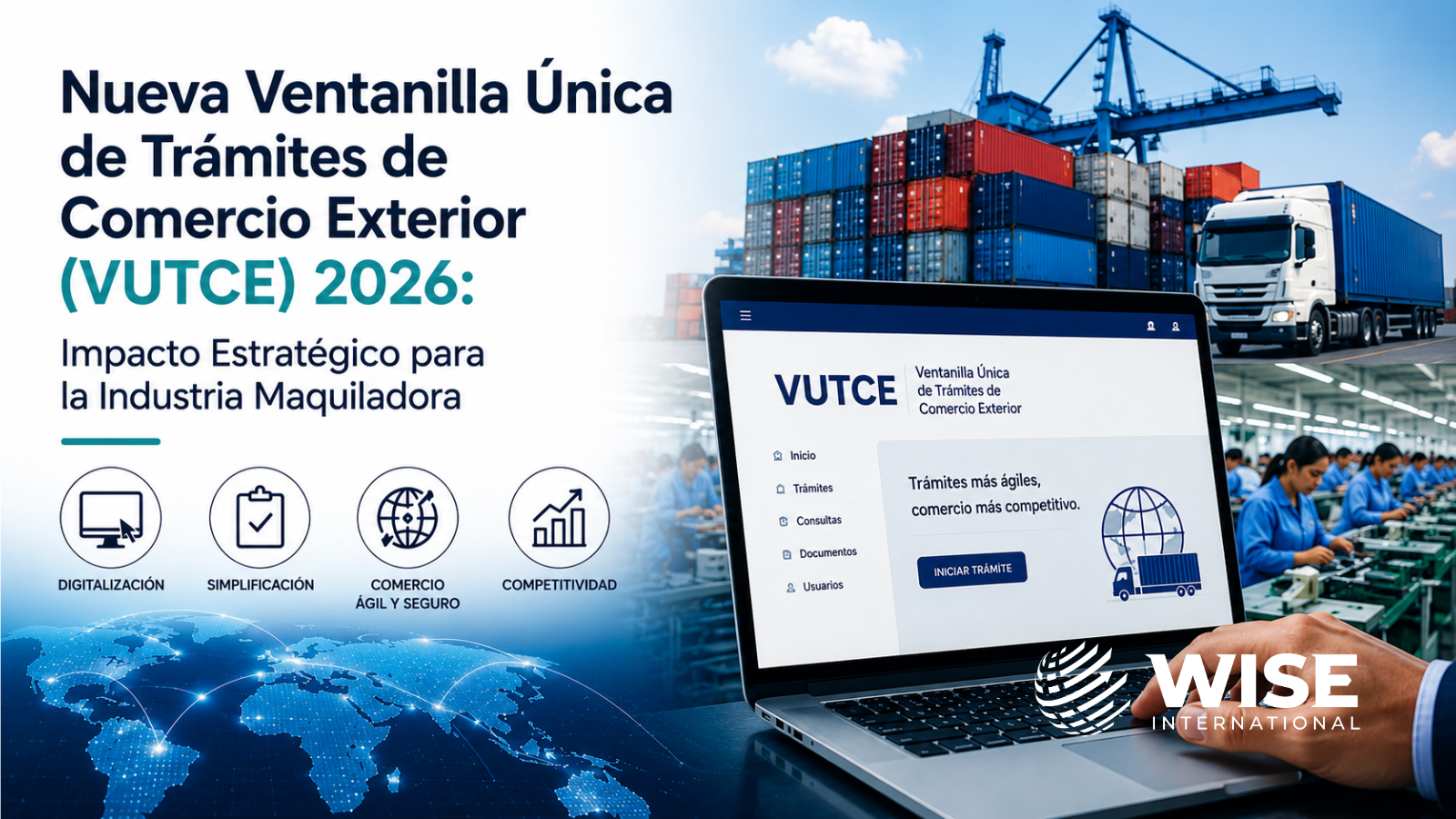La Nueva Ventanilla Única de Trámites de Comercio Exterior (VUTCE) 2026